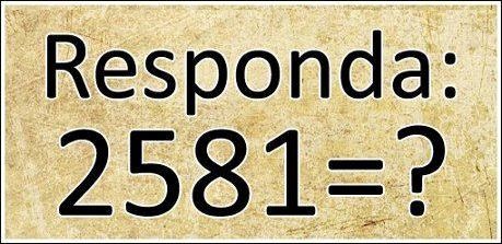 2581=2 Aprenda o porquê dessa resposta!